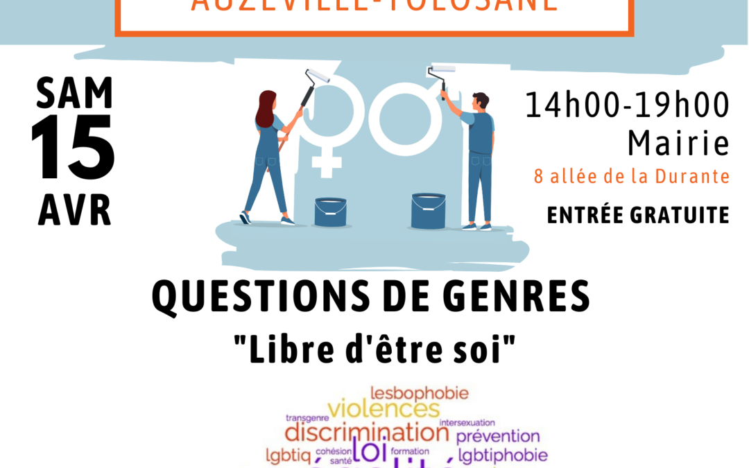 Nos Différences : Questions de Genres le 15 avril à la Mairie de 14h à 19h